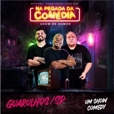 TONINHO TORNADO NETTO TOMAZ E JANSEN SERRA EM GUARULHOS